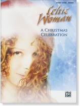 Celtic Woman A Christmas Celebration Piano‧Vocal‧Chords Celtic Woman A Christmas Celebration Piano‧Vocal‧Chords