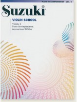 Suzuki Violin School Volume 【4】Piano Accompaniment Suzuki Violin School Volume 【4】Piano Accompaniment