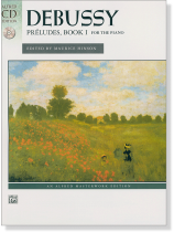 Debussy Préludes, Books Ⅰ, with CD for the Piano Debussy Préludes, Books Ⅰ, with CD for the Piano