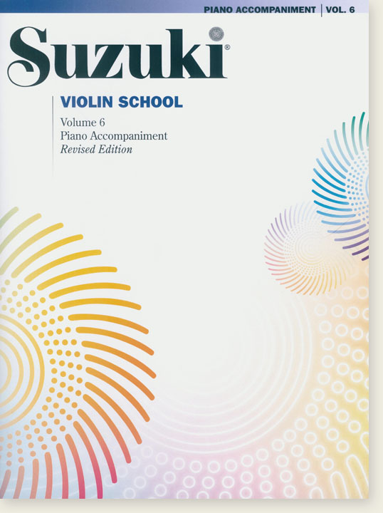 Suzuki Violin School Volume 【6】Piano Accompaniment