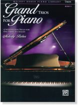 Grand Trios for Piano, Book 5 Grand Trios for Piano, Book 5