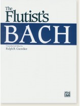 The Flutist's Bach The Flutist's Bach