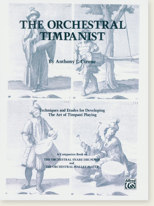 The Orchestral Timpanist by Anthony J. Cirone
