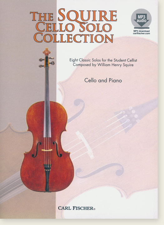 William Henry Squire The Squire Cello Solo Collection