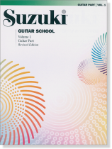 Suzuki Guitar School【Volume 1】Guitar Part Revised Edition Suzuki Guitar School【Volume 1】Guitar Part Revised Edition