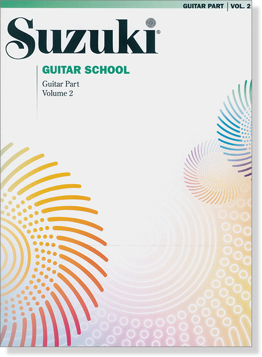 Suzuki Guitar School【Volume 2】Guitar Part