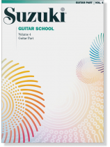 Suzuki Guitar School【Volume 4】Guitar Part Suzuki Guitar School【Volume 4】Guitar Part