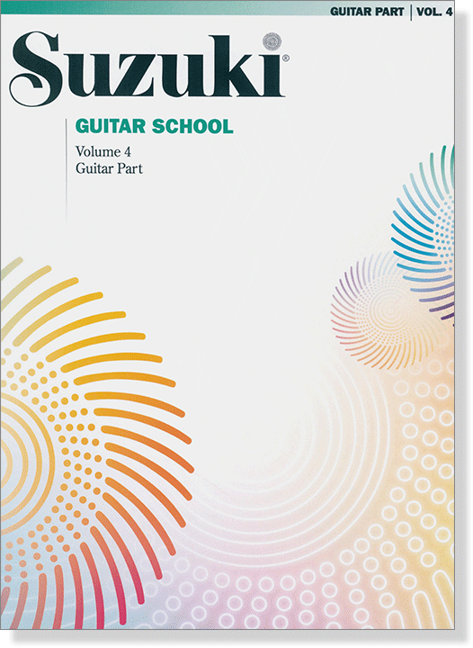 Suzuki Guitar School【Volume 4】Guitar Part