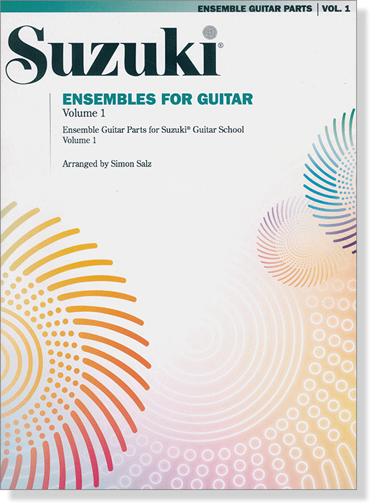 Suzuki Ensembles for Guitar【Volume 1】