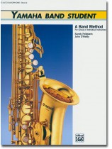 Yamaha Band Student Book 2 E♭ Alto Saxophone Yamaha Band Student Book 2 E♭ Alto Saxophone