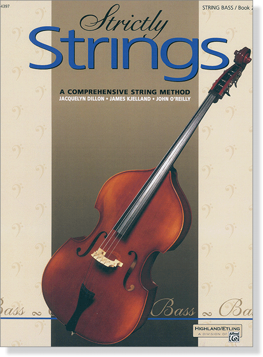 Strictly Strings－String Bass Book【2】A Comprehensive String Method