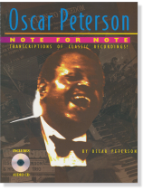 Oscar Peterson Note for Note Transcriptions of Classic Recordings! Piano Oscar Peterson Note for Note Transcriptions of Classic Recordings! Piano
