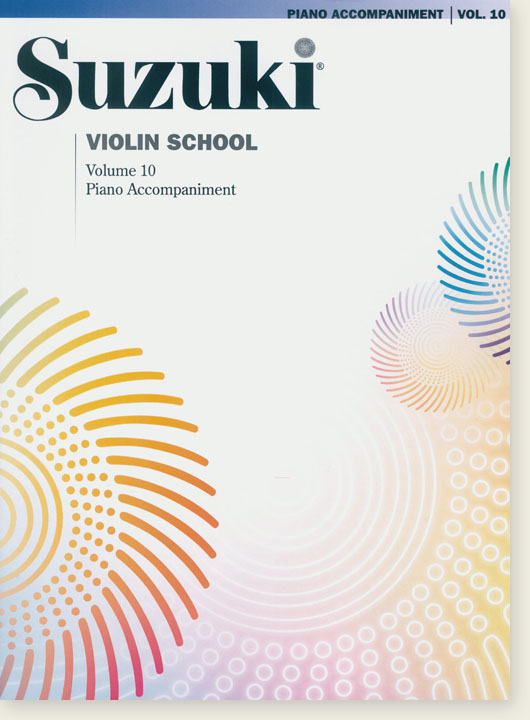 Suzuki Violin School Volume 【10】Piano Accompaniment