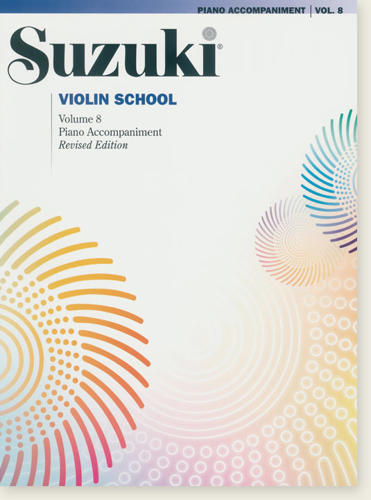 Suzuki Violin School Volume 【8】Piano Accompaniment