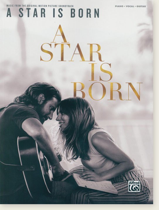 A Star Is Born  Music from the Original Motion Picture Soundtrack Piano‧Vocal‧Guitar