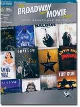 Top Broadway & Movie Songs Alto Sax Solos Top Broadway & Movie Songs Alto Sax Solos