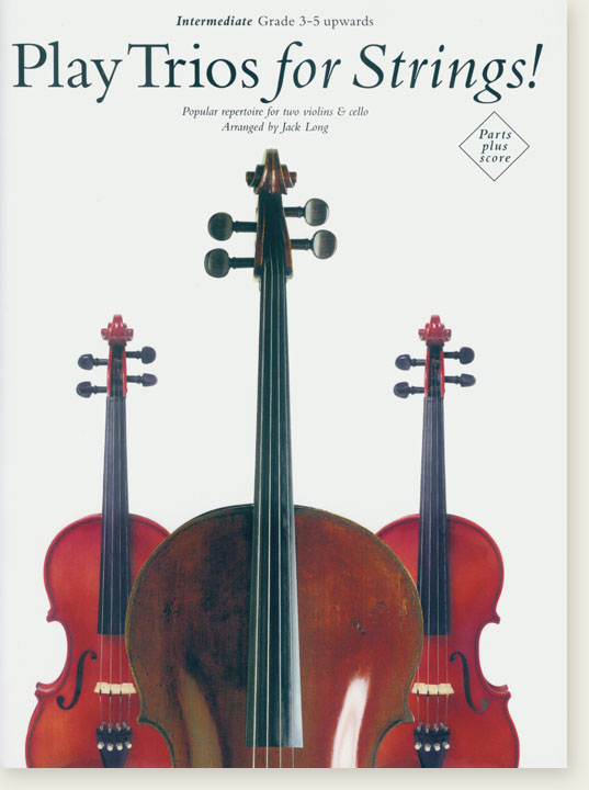 Play Trios for Strings！Popular repertoire for Two Violins and Cello