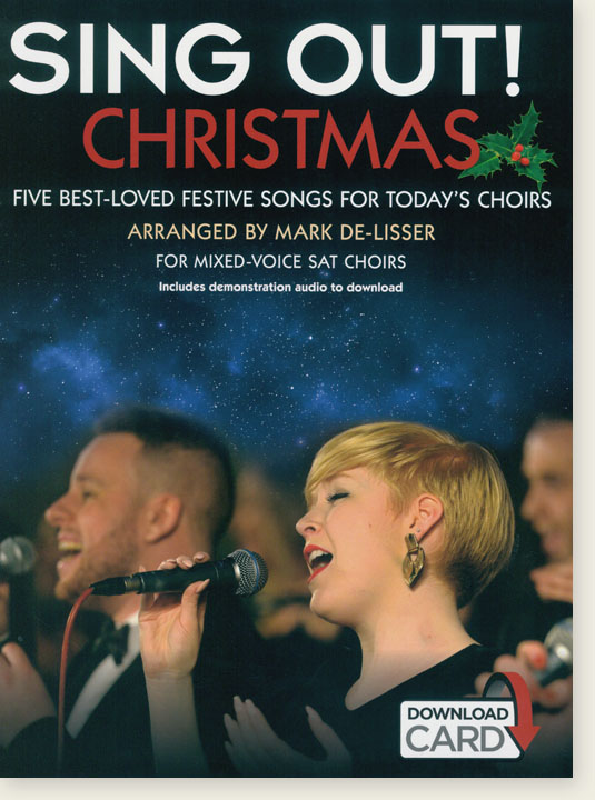 Sing Out! Christmas Five Best-Loved Festive Songs for Today's Choirs