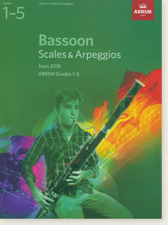 ABRSM: Bassoon Scales & Arpeggios from 2018 【Grades 1–5】