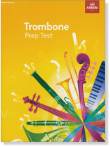 Trombone Prep Test Trombone Prep Test