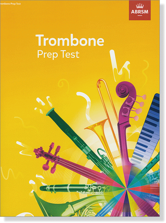 Trombone Prep Test