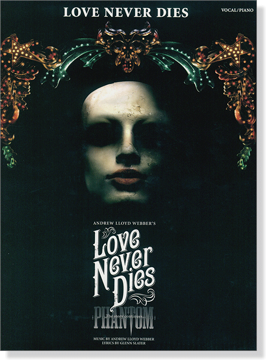 Love Never Dies Vocal／Piano Edition