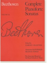 Beethoven‧Complete Pianoforte Sonatas (Craxton & Tovey) Volume Ⅲ‧Associatedboard Beethoven‧Complete Pianoforte Sonatas (Craxton & Tovey) Volume Ⅲ‧Associatedboard