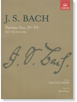J.S. Bach Partitas Nos. Ⅳ-Ⅵ BWV 828, 829 & 830 Edited by Walter Emery for Piano J.S. Bach Partitas Nos. Ⅳ-Ⅵ BWV 828, 829 & 830 Edited by Walter Emery for Piano