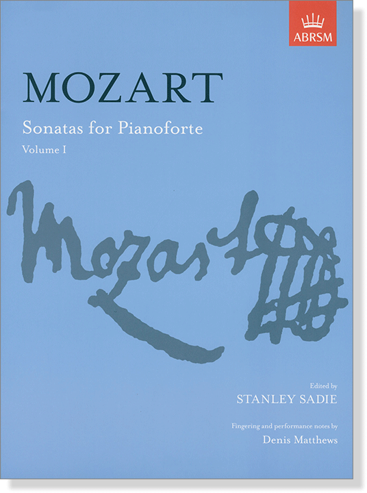 Mozart: Sonatas For Pianoforte, Volume Ⅰ (Sadie)