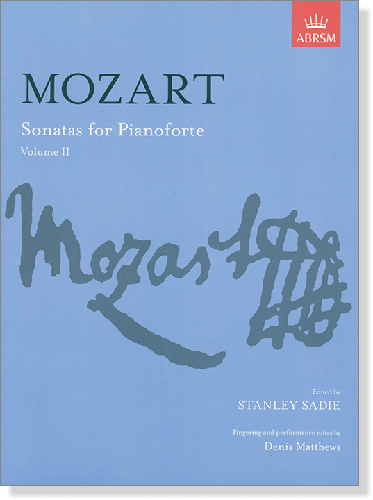 Mozart: Sonatas For Pianoforte, Volume Ⅱ (Sadie)