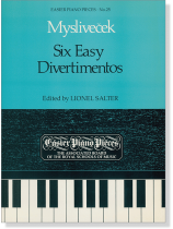 Mysliveček: Six Easy Divertimentos Easier Piano Pieces No.25 Mysliveček: Six Easy Divertimentos Easier Piano Pieces No.25