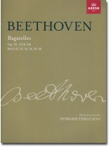 Beethoven Bagatelles (Ferguson) for Piano Beethoven Bagatelles (Ferguson) for Piano