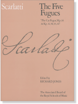 Scarlatti: The Five Fugues 'The Cat Fugue', Kp. 30 & Kp. 41, 58, 93, 417 Scarlatti: The Five Fugues 'The Cat Fugue', Kp. 30 & Kp. 41, 58, 93, 417