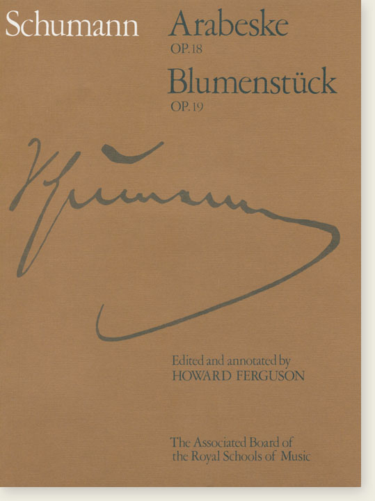 Schumann Arabeske Op. 18, Blumenstück Op. 19 for Piano