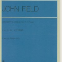 John Field Celebrated Works for the Piano／ジョン・フィールド 