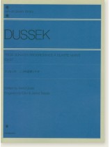 Dussek デュセック 三つの連弾ソナタ Op.67 Dussek デュセック 三つの連弾ソナタ Op.67