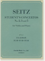 Seitz Student's Concertos No. 2, 3 and 5 for Violin and Piano／ザイツ 学生協奏曲集[第2番､第3番､第5番]