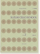 Suzuki Cello School Volume Vol.2 チェロ指導曲集 2 [CD付]