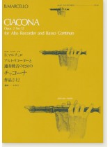 B. Marcello／B. マルチェロ アルトリコーダーと通奏低音のための チャコーナ 作品2-12 A.B／C [RP-09]