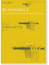 O.D. Lasso／O.D.ラッソ 6つのファンタジア Ⅱ for Recorder R.R [RP-20]