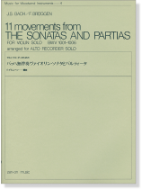 J. S. Bach/F. Brüggen アルト・リコーダーのための バッハ 無伴奏ヴァイオリン・ソナタとパルティータ J. S. Bach/F. Brüggen アルト・リコーダーのための バッハ 無伴奏ヴァイオリン・ソナタとパルティータ