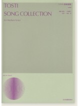 Tosti Song Collection トスティ歌曲選集 中声用 Tosti Song Collection トスティ歌曲選集 中声用