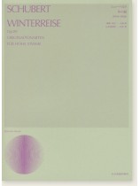 Schubert Winterreise Op. 89 für Hohe Stimme/シューベルト 冬の旅(高声用=原調版) Schubert Winterreise Op. 89 für Hohe Stimme/シューベルト 冬の旅(高声用=原調版)