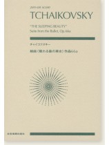 Tchaikovsky "The Sleeping Beauty" Suite from the Ballet, Op. 66a/チャイコフスキー 組曲《眠れる森の美女》作品66a Tchaikovsky "The Sleeping Beauty" Suite from the Ballet, Op. 66a/チャイコフスキー 組曲《眠れる森の美女》作品66a