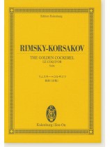 Rimsky-Korsakov "The Golden Cockerel" Le Coq D'or Suite/リムスキー=コルサコフ 組曲《金鶏》 Rimsky-Korsakov "The Golden Cockerel" Le Coq D'or Suite/リムスキー=コルサコフ 組曲《金鶏》