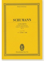 Schumann Concerto for Piano and Orchestra A minor Op. 54/シューマン ピアノ協奏曲 イ短調 Schumann Concerto for Piano and Orchestra A minor Op. 54/シューマン ピアノ協奏曲 イ短調