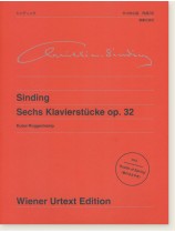 Sinding Sechs Klavierstücke Op. 32 シンディング 6つの小品 作品32 Sinding Sechs Klavierstücke Op. 32 シンディング 6つの小品 作品32
