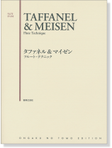 Taffanel & Meisen Flute Technique タファネル&マイゼン フルート・テクニック Taffanel & Meisen Flute Technique タファネル&マイゼン フルート・テクニック