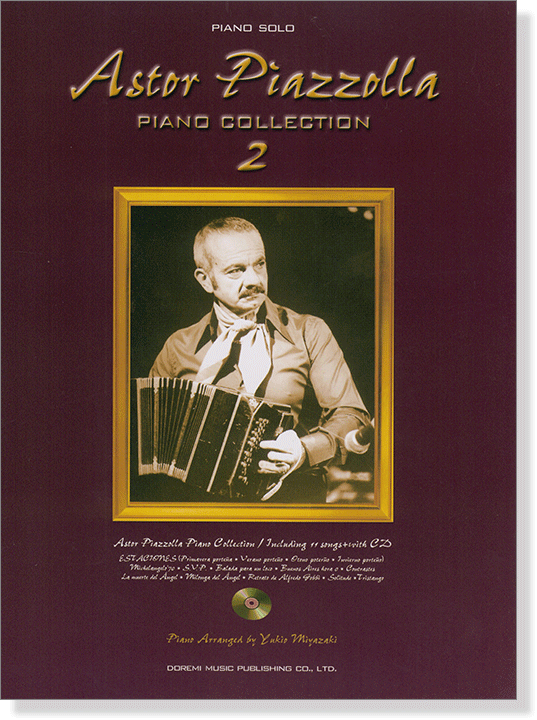 Piano Solo アストル・ピアソラ/ピアノ・コレクション 2〈CD付〉 Piano Solo アストル・ピアソラ/ピアノ・コレクション 2〈CD付〉
