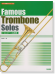 ピアノ伴奏&ソロ・パート付 トロンボーン名曲集 Famous Trombone Solos